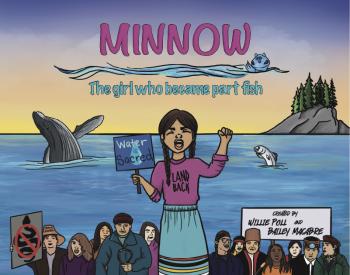 Book cover shows an illustration of a female protestor holding a sign that reads "water is sacred". She stands in front of an ocean scene with a whale and fish jumping.